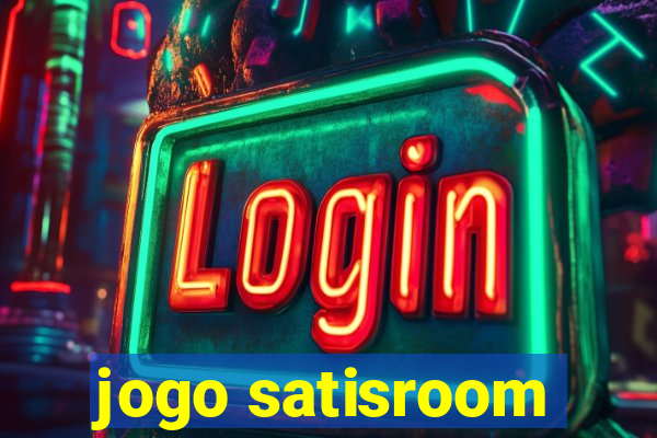jogo satisroom